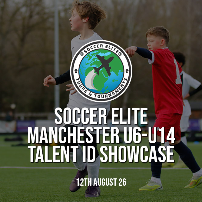 u7 u14 talent id showcase manchester 12th aug 26